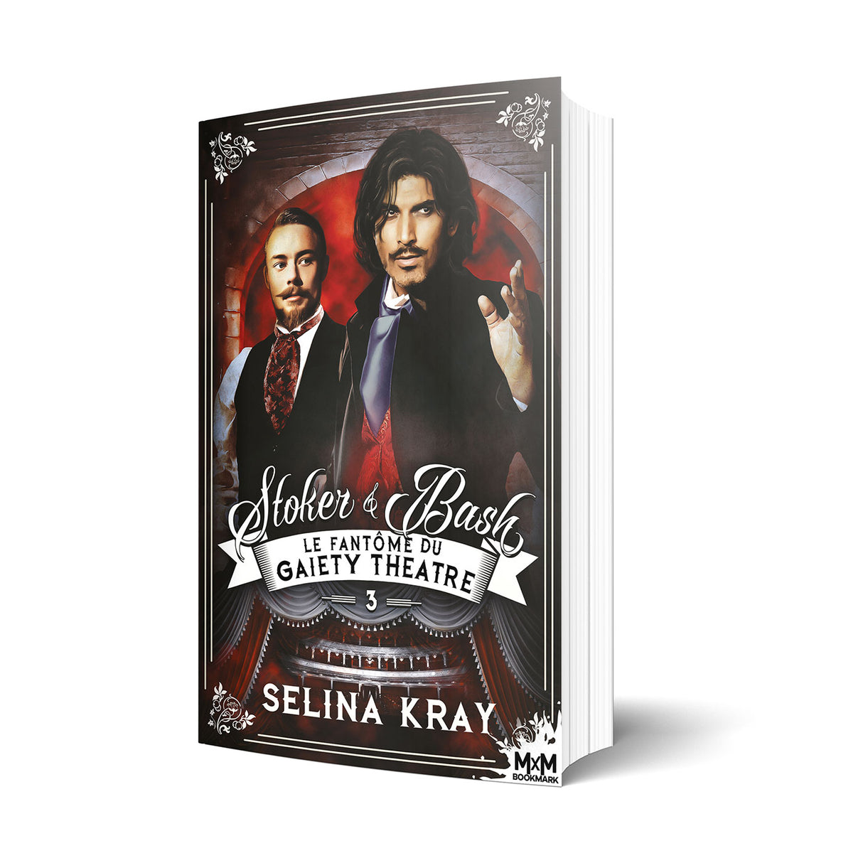 Selina Kray Stoker & Bash Le fantôme du Gaiety Theatre