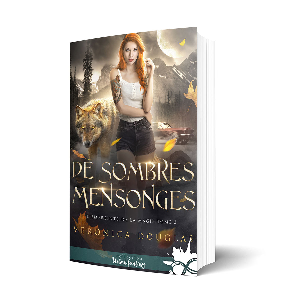 Veronica Douglas L'empreinte de la magie De sombres mensonges