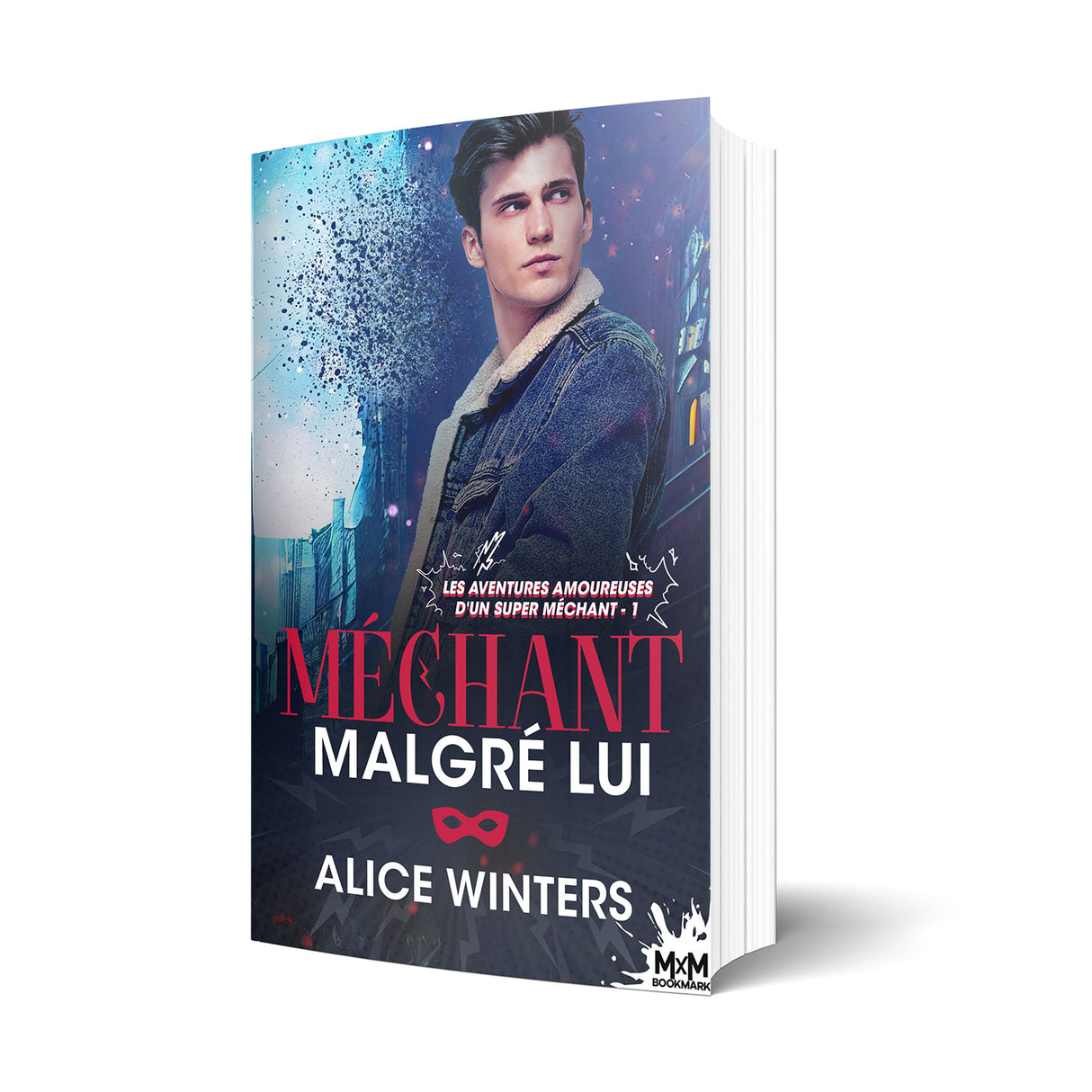 Méchant malgré lui - Les éditions Bookmark