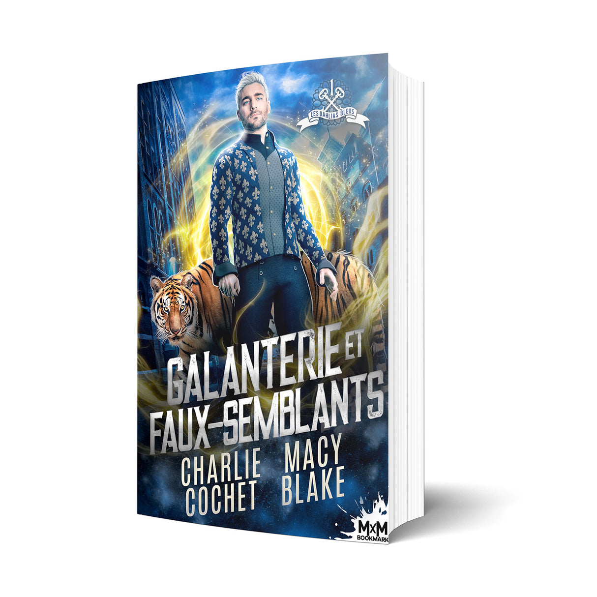 Charlie Cochet Macy Blake Les Dahlias bleus Galanterie et faux-semblants