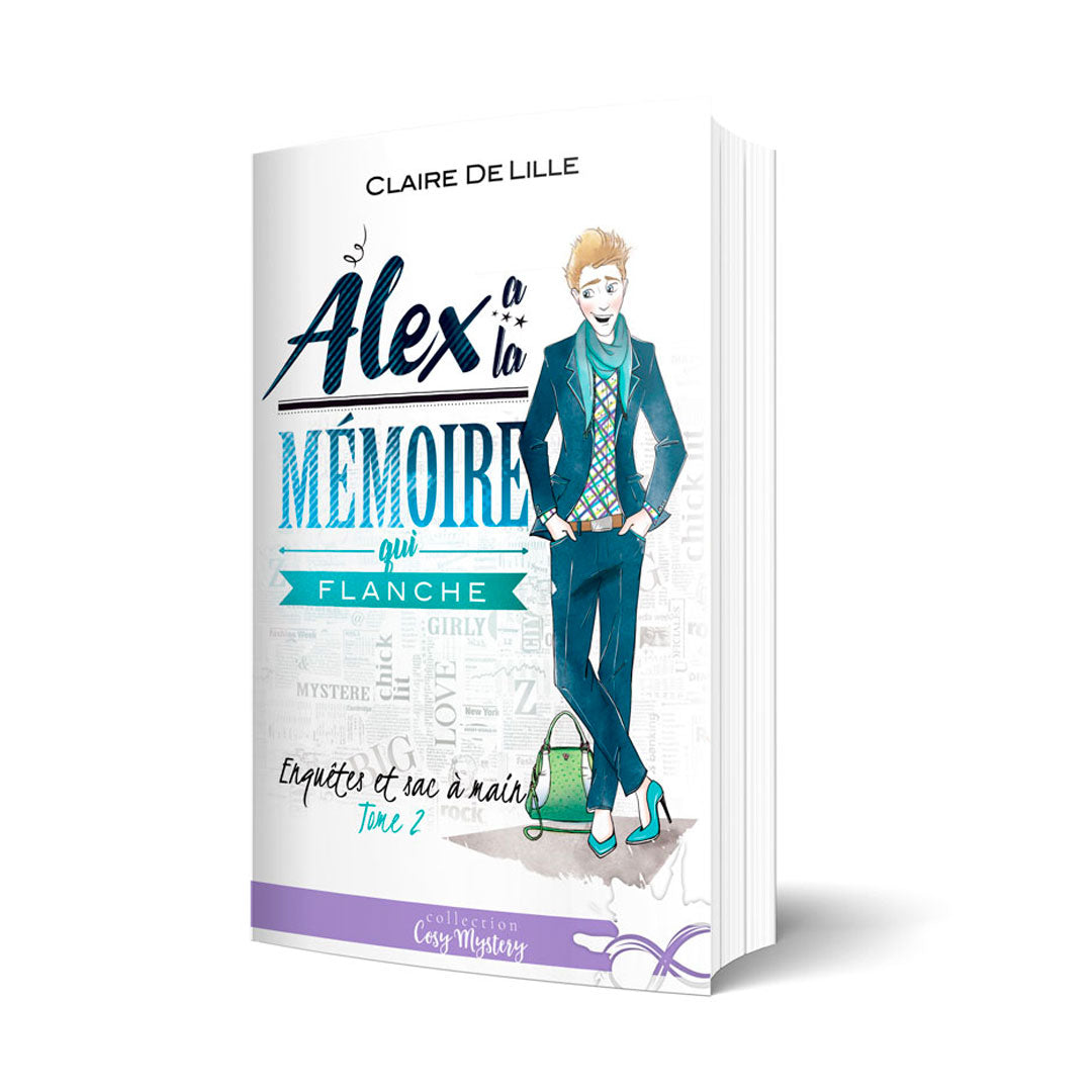 Alex a la mémoire qui flanche - Les éditions Bookmark