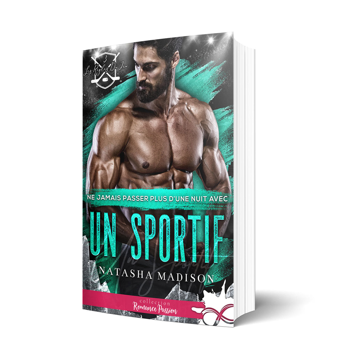 Ne jamais passer plus d'une nuit avec un sportif - Les éditions Bookmark