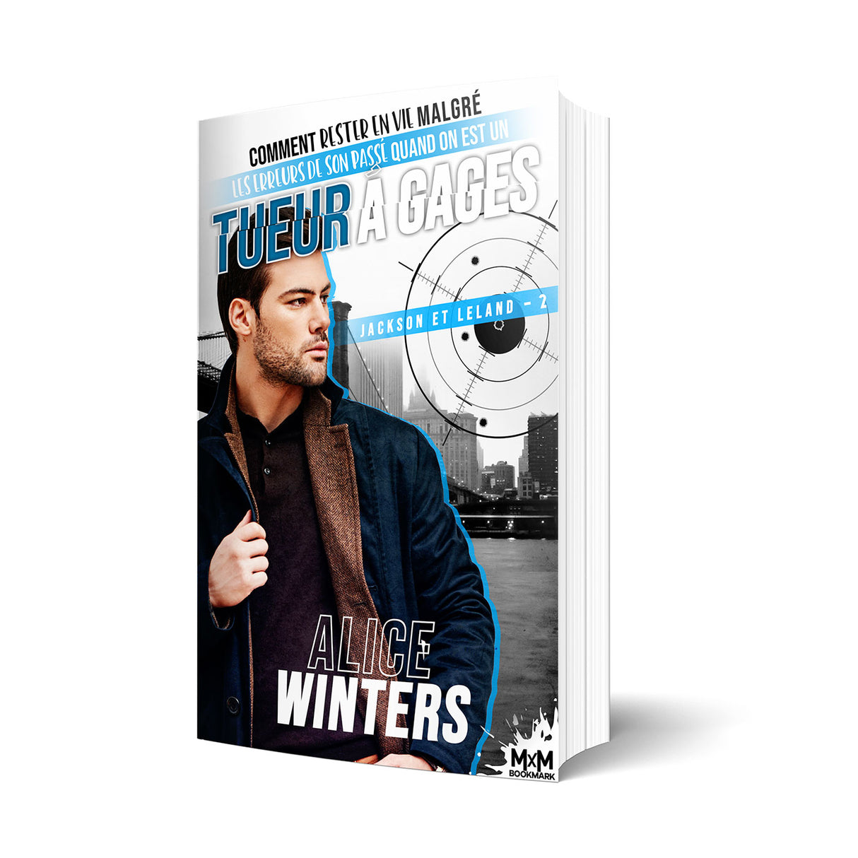 Comment rester en vie malgré les erreurs de son passé - Les éditions Bookmark