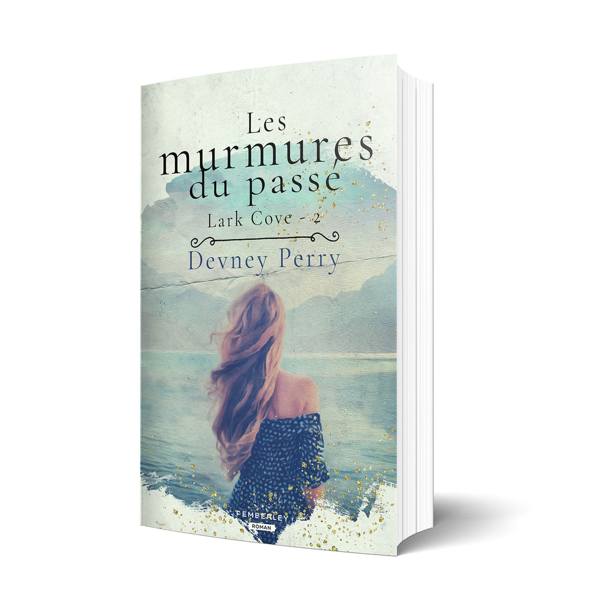 Les murmures du passé - Les éditions Bookmark