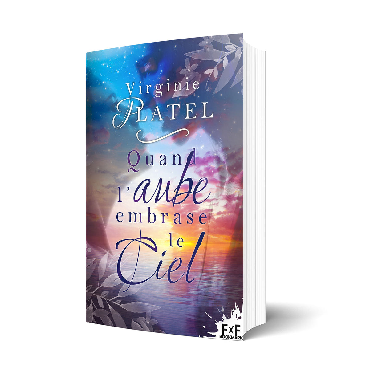 Quand l'aube embrase le ciel - Les éditions Bookmark