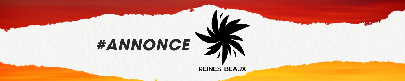 #Annonce collection Reines-Beaux