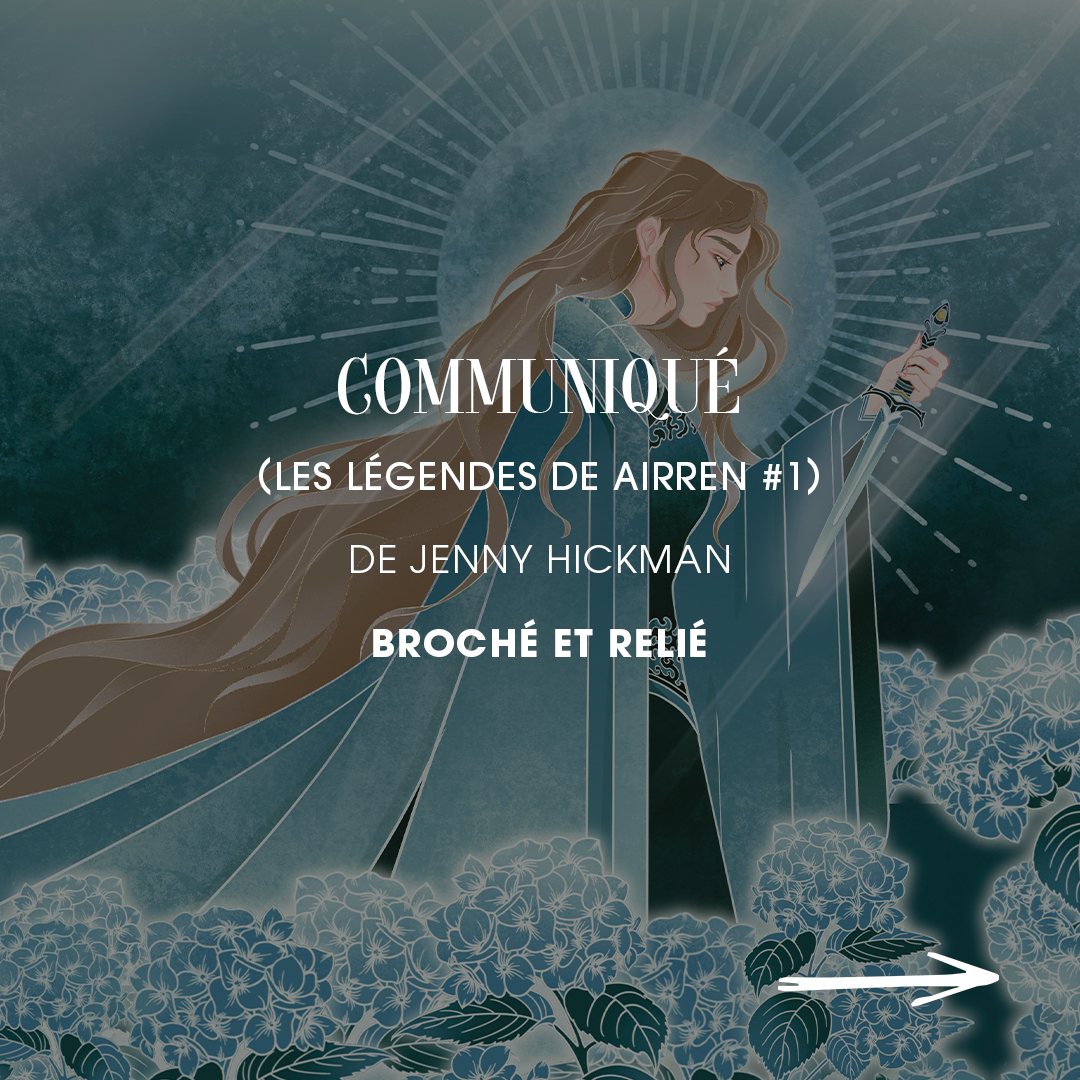 Communiqué - Les légendes de Airren #1 de Jenny Hickman