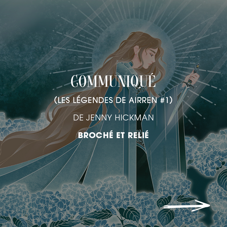 Communiqué - Les légendes de Airren #1 de Jenny Hickman