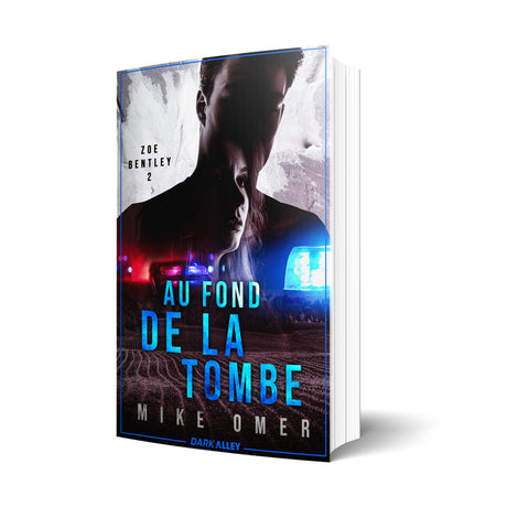 Mike Omer Zoe Bentley Au fond de la tombe