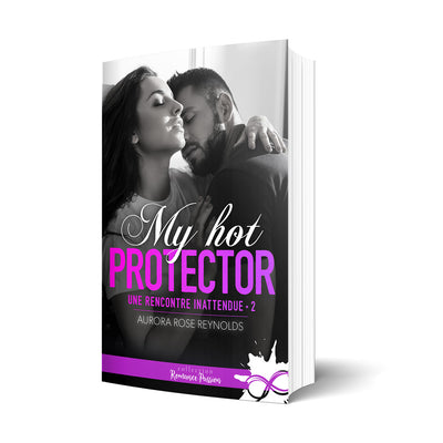 My hot protector - Les éditions Bookmark