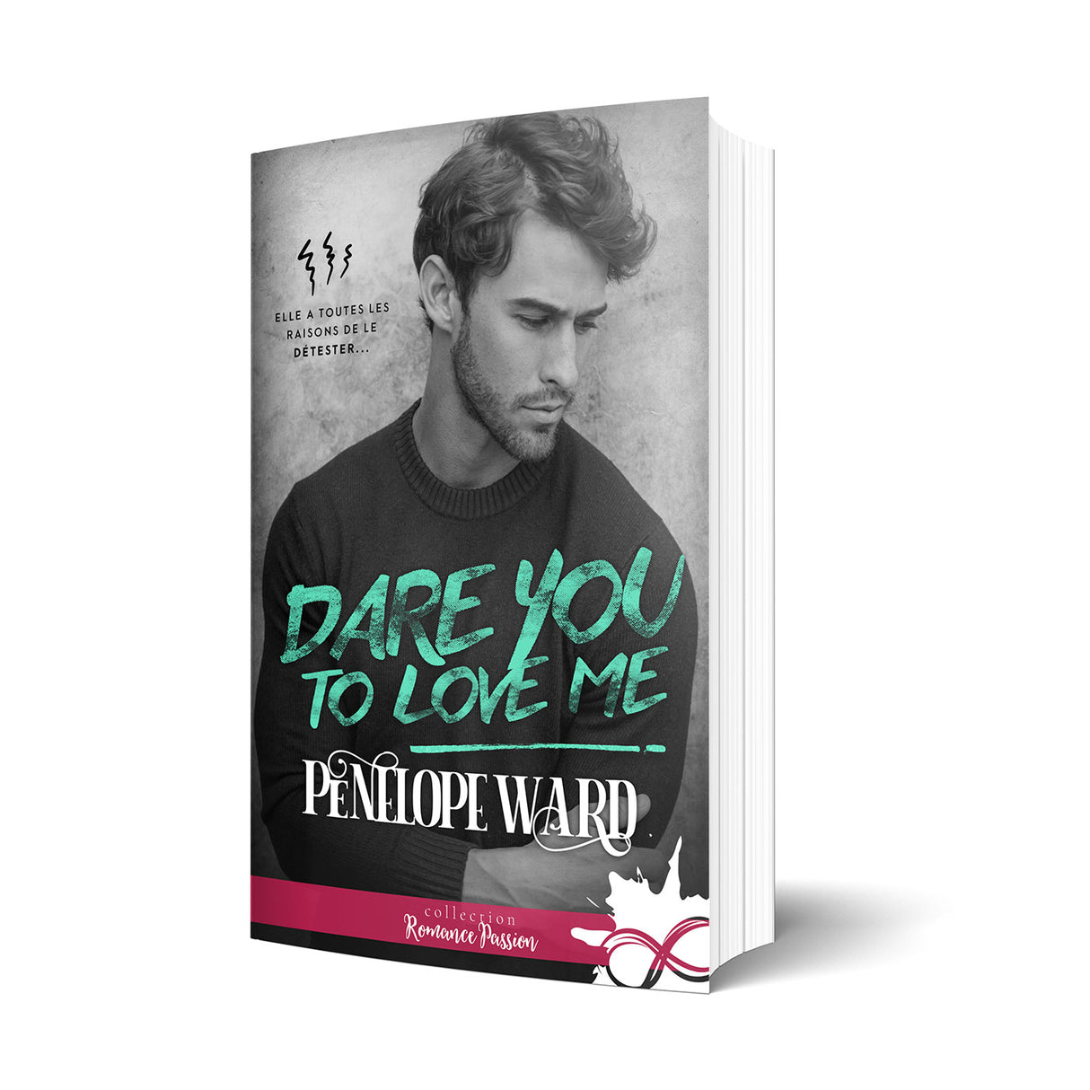 Dare you to love me - Les éditions Bookmark