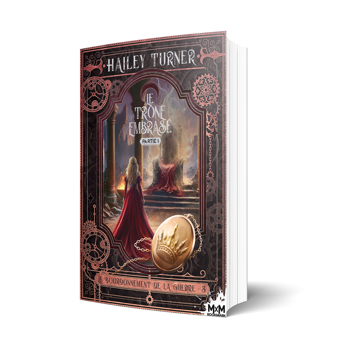 Le trône embrasé — Partie 1 - Les éditions Bookmark