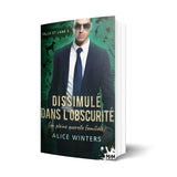 Dissimulé dans l'obscurité (en pleine querelle familiale) - Les éditions Bookmark
