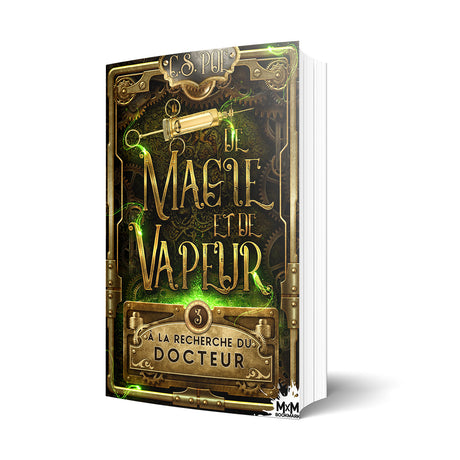 C.S. Poe De magie et de vapeur À la recherche du Docteur