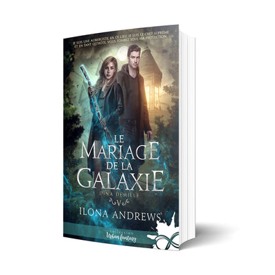 Ilona Andrews Dina Demille Le mariage de la galaxie