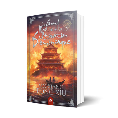 Mò Xiāng Tóng Xiù Mo Dao Zu Shi Le Grand Maître de la Cultivation Démoniaque 3 Danmei