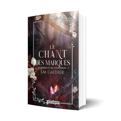 S.M. Gaither D’ombres et de Couronnes Le chant des Marqués Lost Kingdom