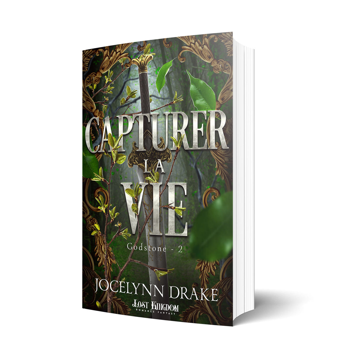 Jocelynn Drake Godstone Capturer la vie Lost Kingdom