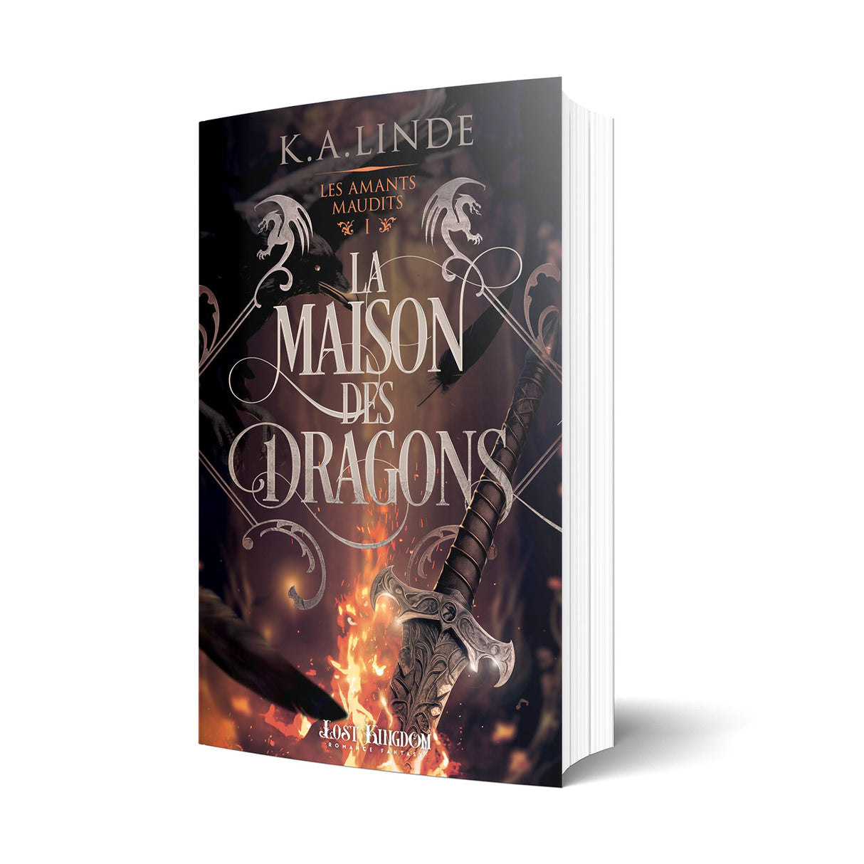 K.A. Linde Les Amants maudits La Maison des dragons Lost Kingdom