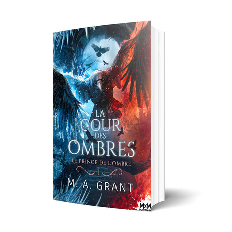M.A. Grant La Cour des Ombres Le prince de l'Air et des Ombres