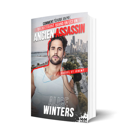 Comment séduire un mec récalcitrant quand on est un ancien assassin - Les éditions Bookmark