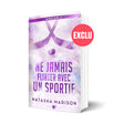 Ne jamais flirter avec un sportif - Les éditions Bookmark
