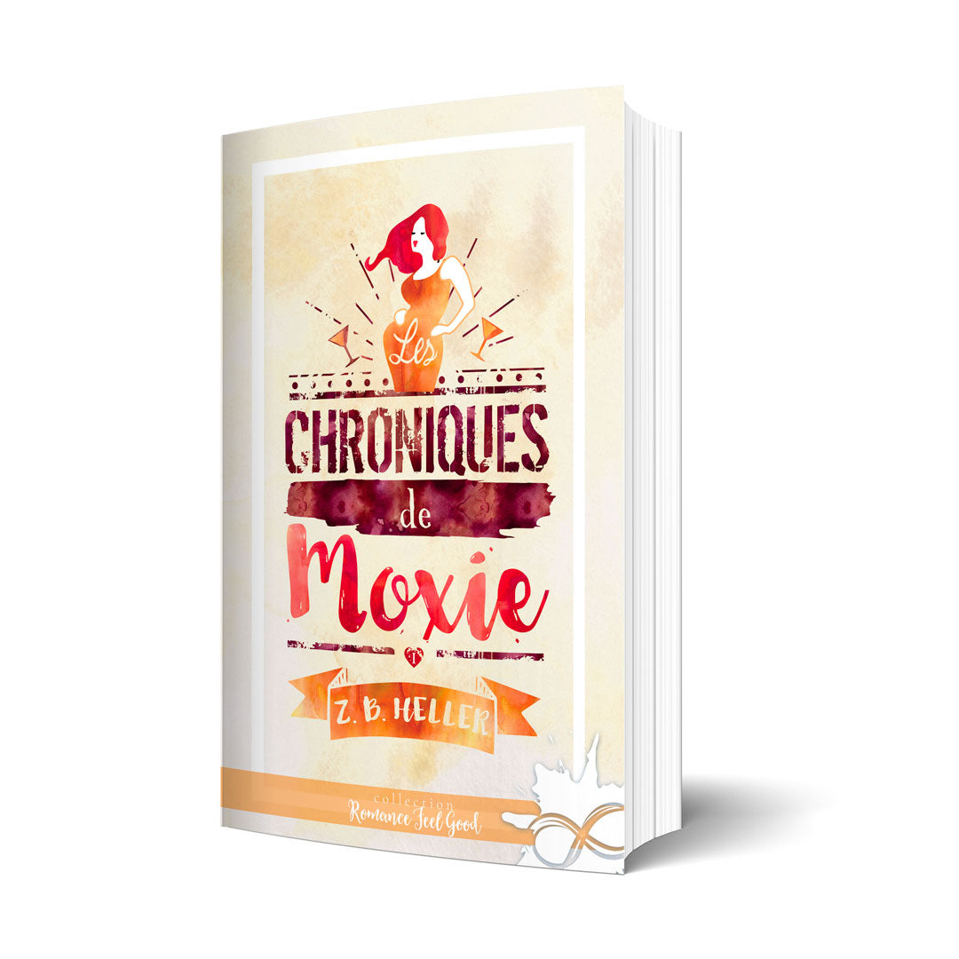 Les chroniques de Moxie - Les éditions Bookmark
