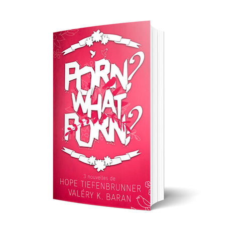 Porn ? What porn ? - Les éditions Bookmark