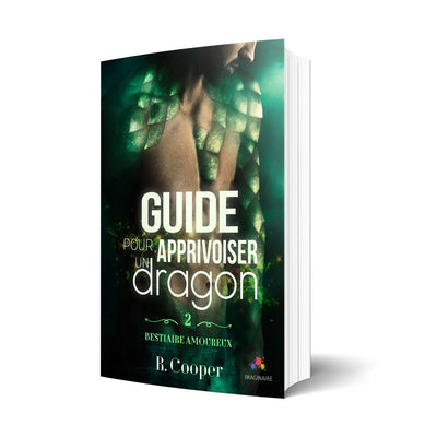 Guide pour apprivoiser un dragon - Les éditions Bookmark
