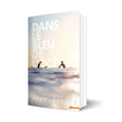 Dans le bleu de l'océan - Les éditions Bookmark