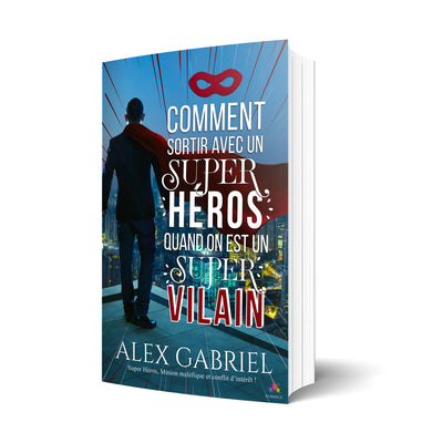Comment sortir avec un super héros - Les éditions Bookmark