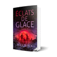 Éclats de glace - Partie 1 - Les éditions Bookmark
