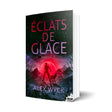 Éclats de glace - Partie 2 - Les éditions Bookmark