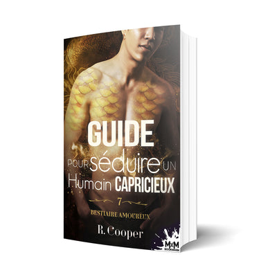 Guide pour séduire un humain capricieux - Les éditions Bookmark