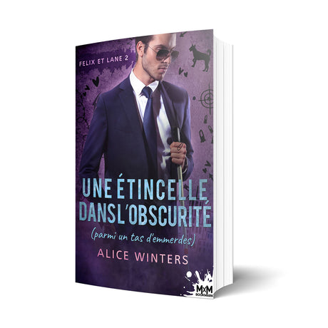 Une étincelle dans l'obscurité (parmi un tas d'emmerdes) - Les éditions Bookmark