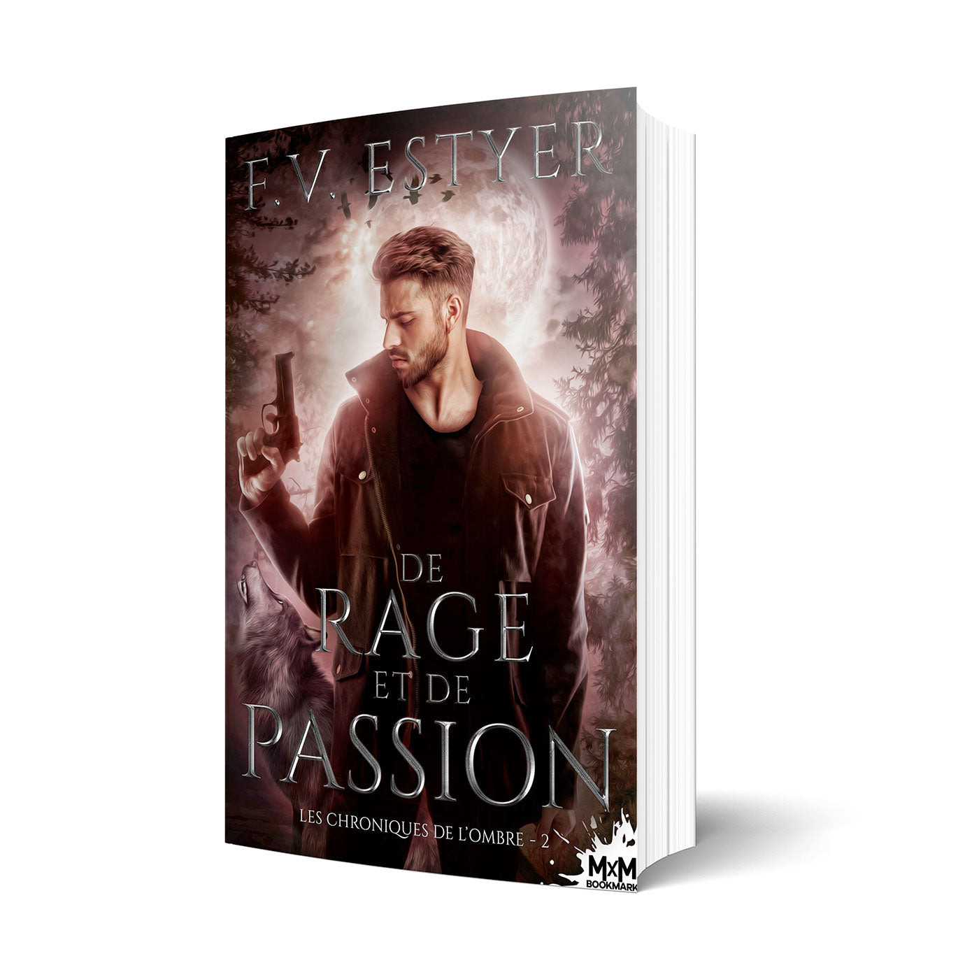 De rage et de passion - Les éditions Bookmark