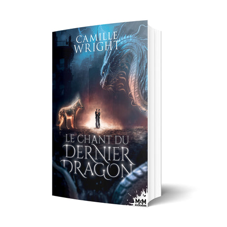 Le chant du dernier dragon - Les éditions Bookmark