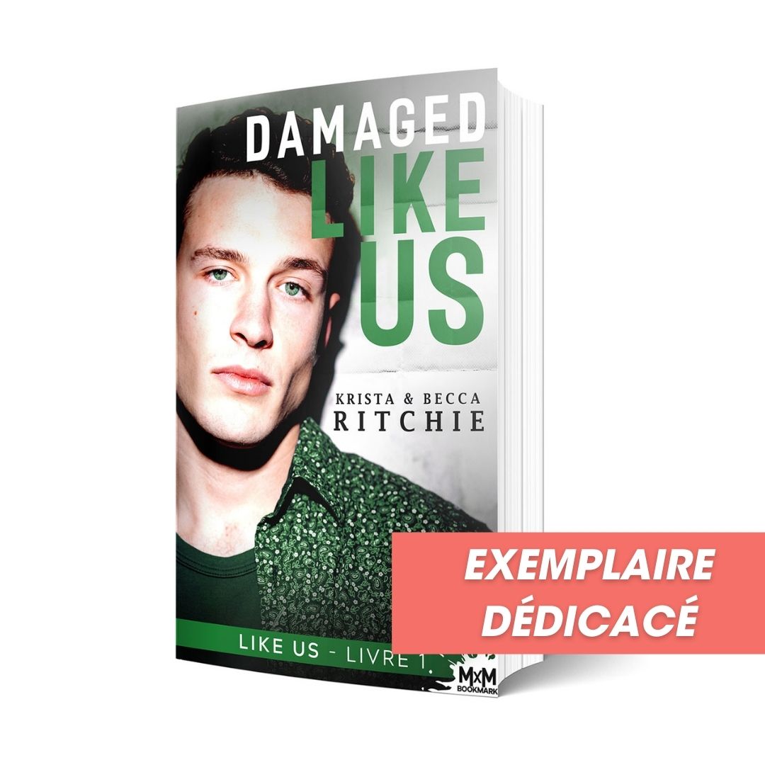 Damaged Like Us - Les éditions Bookmark